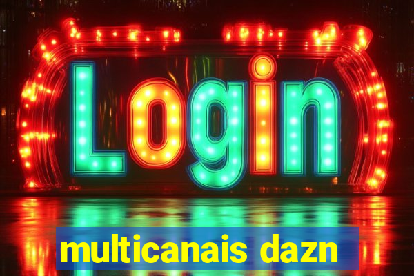 multicanais dazn